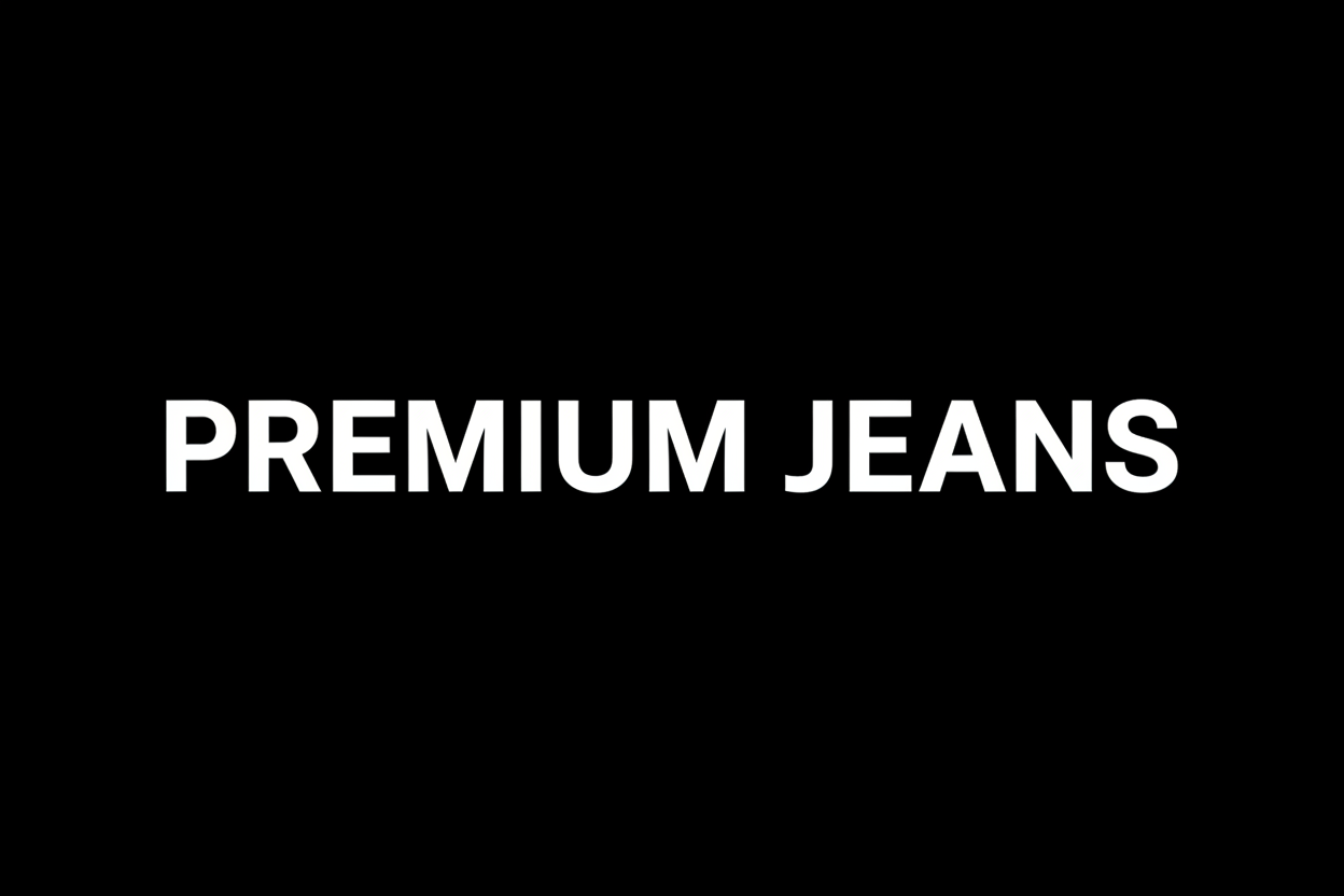 Premium Jeans